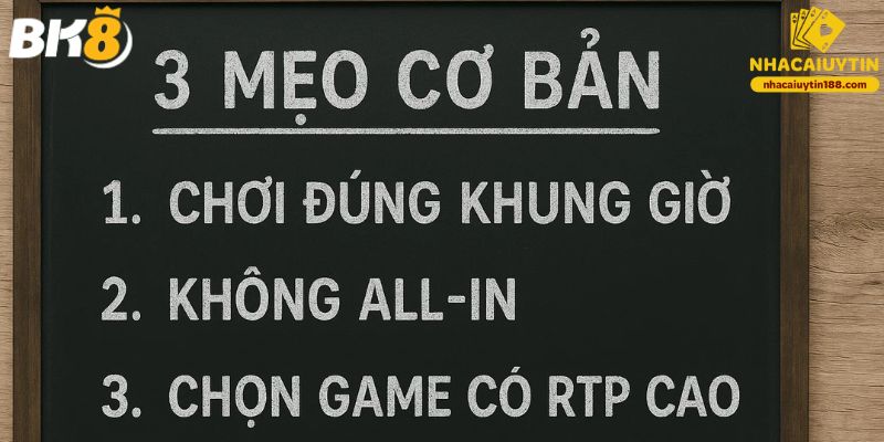 Chiến thuật nổ hũ BK8 từ cao thủ