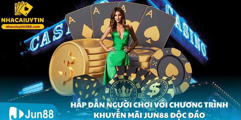 Chương trình khuyến mãi Jun88 đa dạng, dễ nhận và phù hợp mọi người chơi