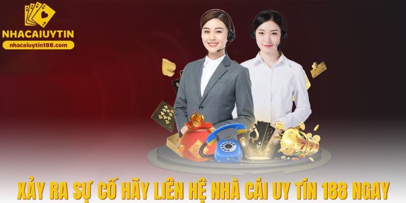 Xảy ra sự cố hãy liên hệ tới hệ thống chúng tôi